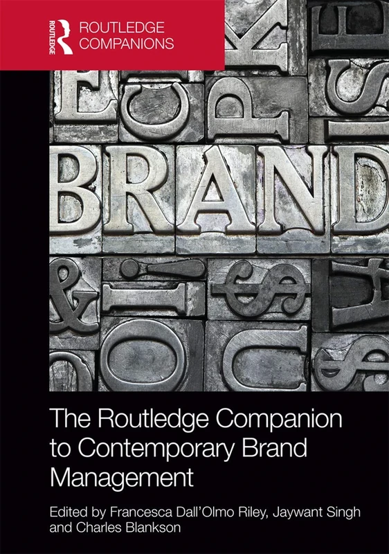 The Routledge Companion to Contemporary Brand Management (Routledge Companions in Marketing, Advertising and Communication)