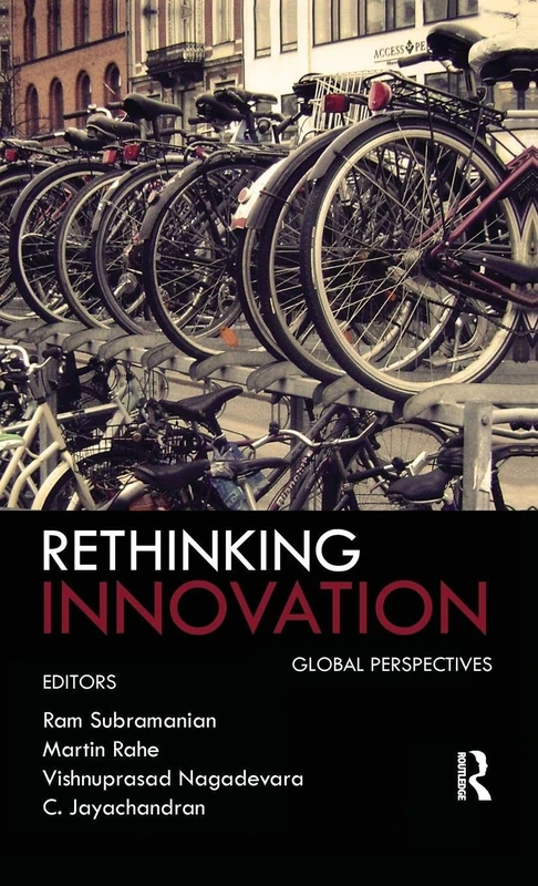 Rethinking Innovation: Global Perspectives