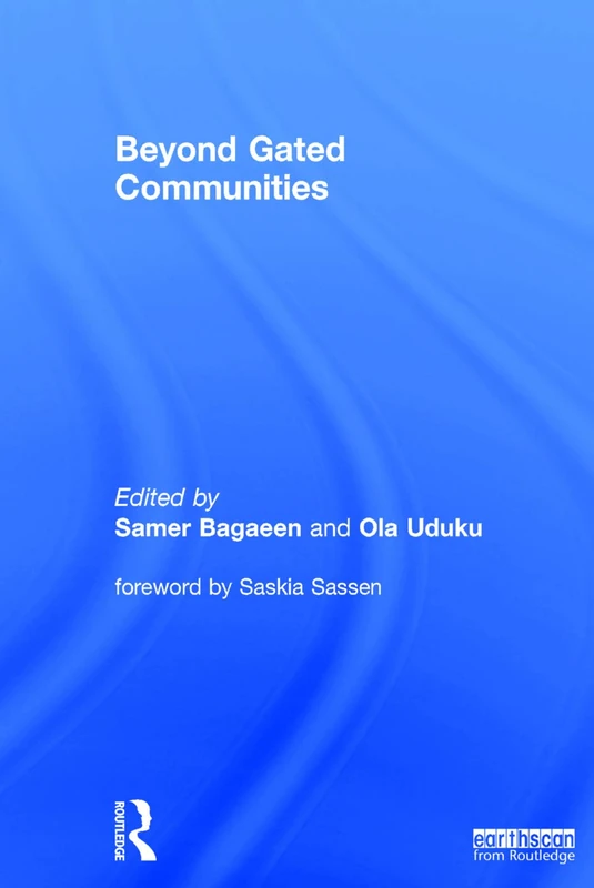 Beyond Gated Communities