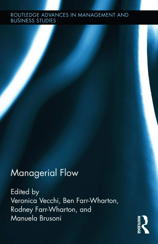 Managerial Flow (Routledge Advances in Management and Business Studies) - Image 1