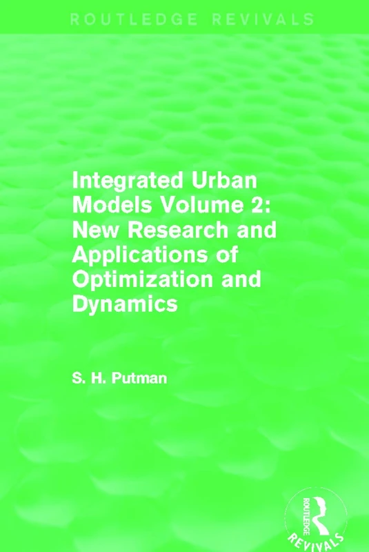 Routledge Integrated Urban Models Volume 2 - Research Book
