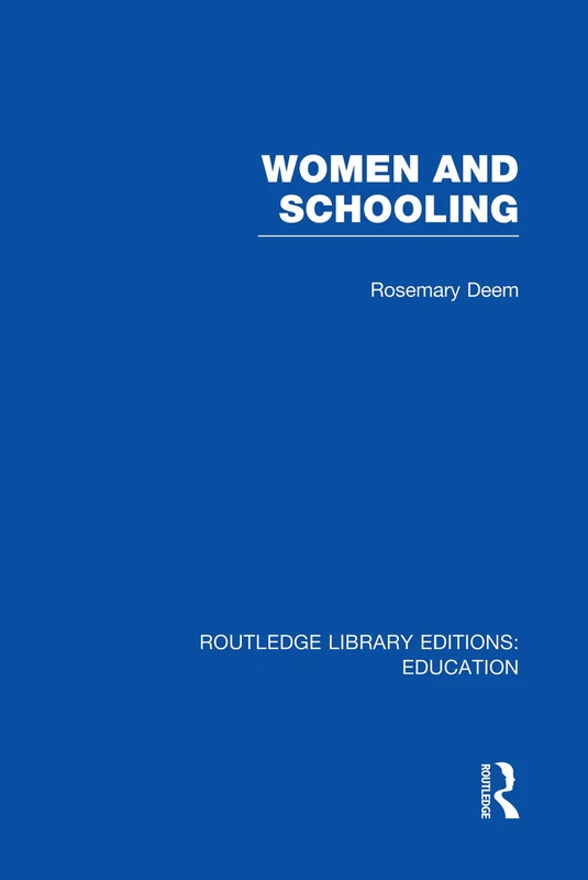 Women & Schooling (Routledge Library Editions: Education) - Image 1