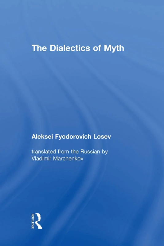The Dialectics of Myth