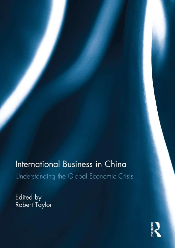 International Business in China: Understanding the Global Economic Crisis