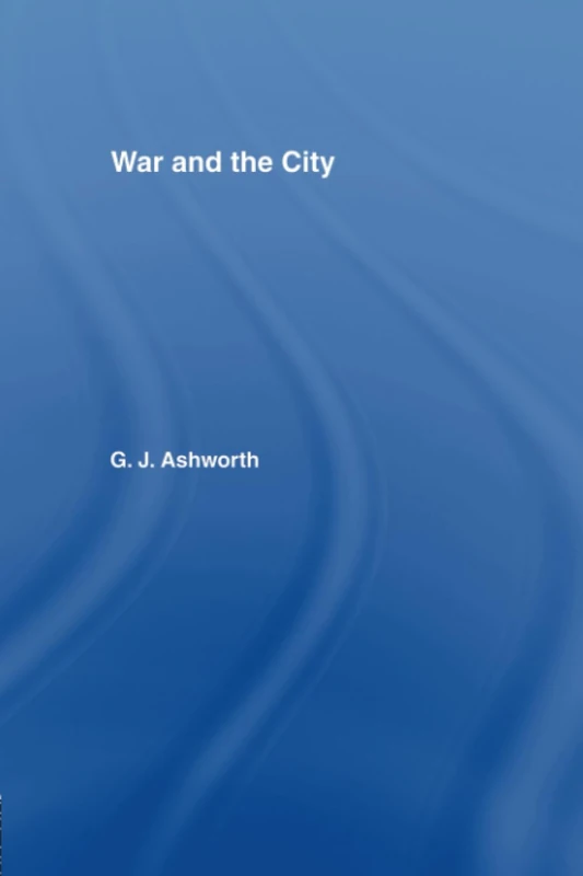 War and the City
