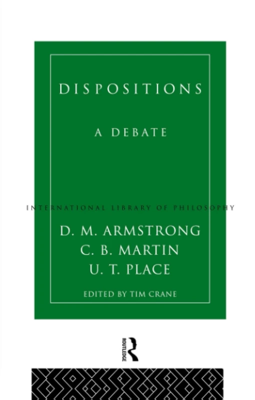 Dispositions: A Debate (International Library of Philosophy) - Image 1