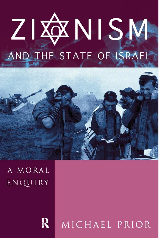 Zionism and the State of Israel: A Moral Inquiry