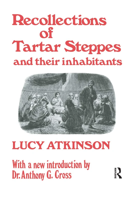 Recollections of Tartar Steppes and Their Inhabitants - Image 1