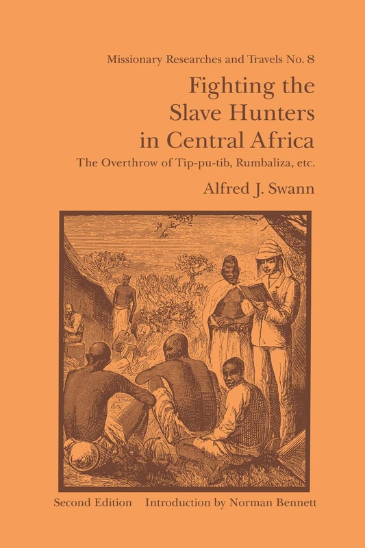 Fighting the Slave Hunters in Central Africa: A Record of Twenty-Six Years of Travel and Adventure Round the Great Lakes - Image 1