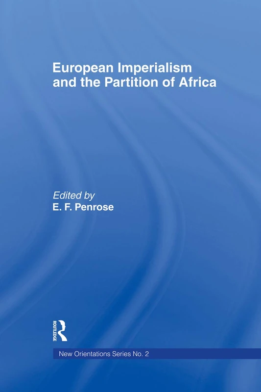 European Imperialism and the Partition of Africa (New Orientations, 2) - Image 1