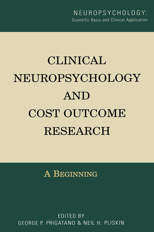 Clinical Neuropsychology and Cost Outcome Research: A Beginning