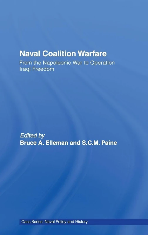 Routledge Naval Coalition Warfare - Military History Book