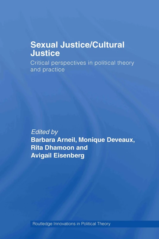 Routledge Sexual Justice / Cultural Justice Political Theory