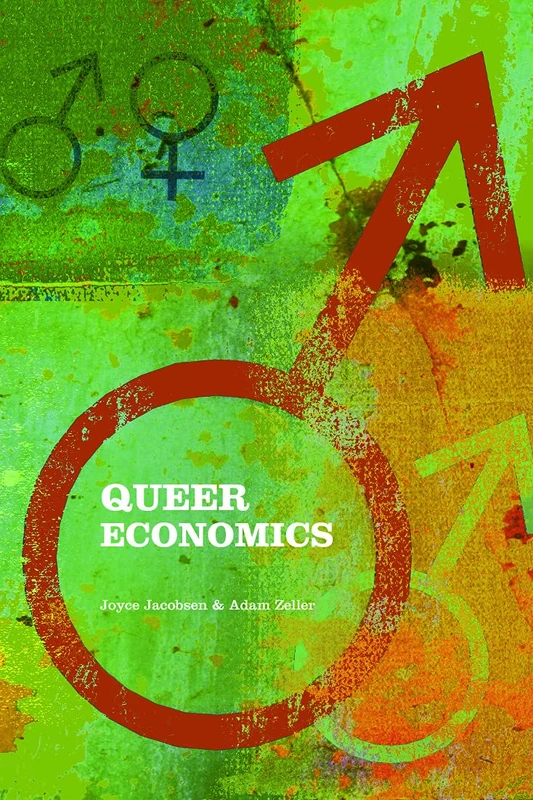 Queer Economics: A Reader