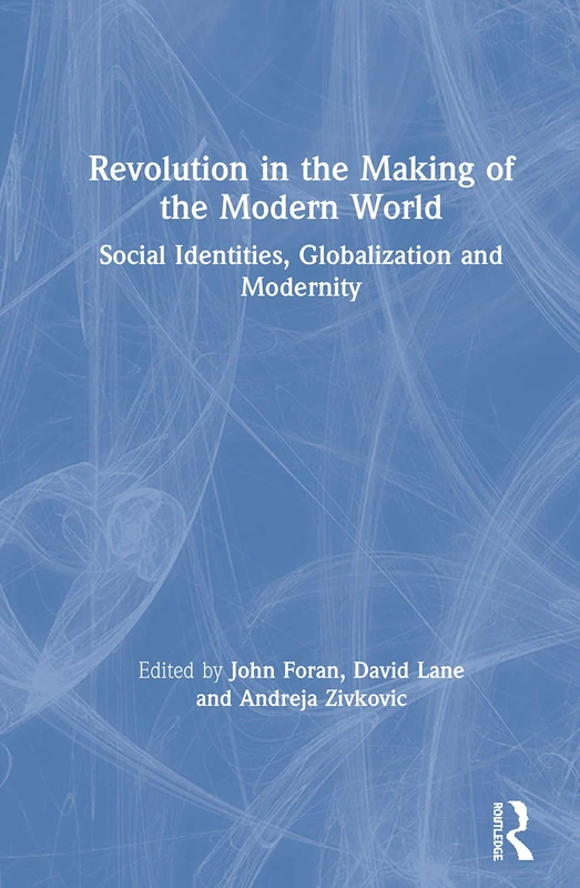 Routledge - Revolution in the Making of the Modern World Book
