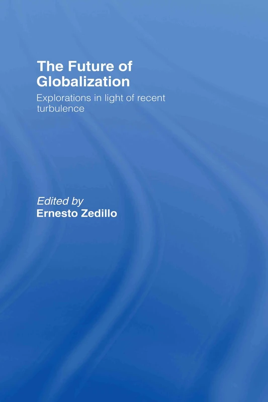 The Future of Globalization: Explorations in Light of Recent Turbulence - Image 1