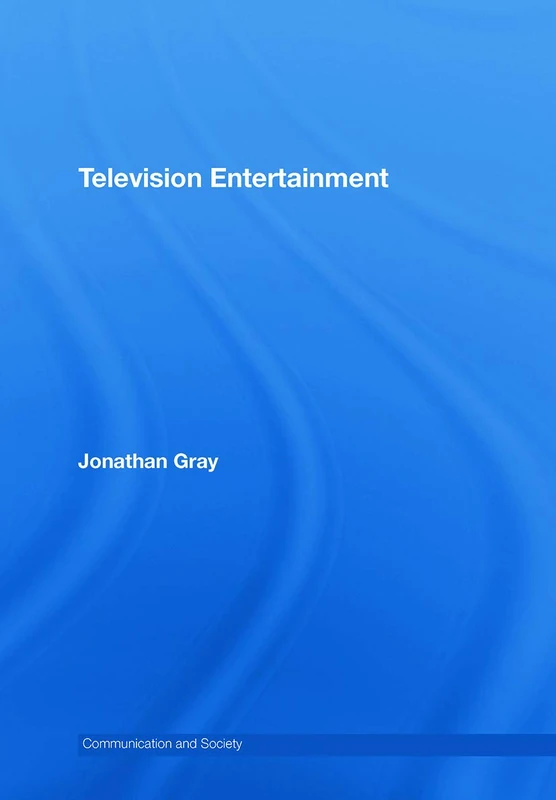 Television Entertainment (Communication and Society)