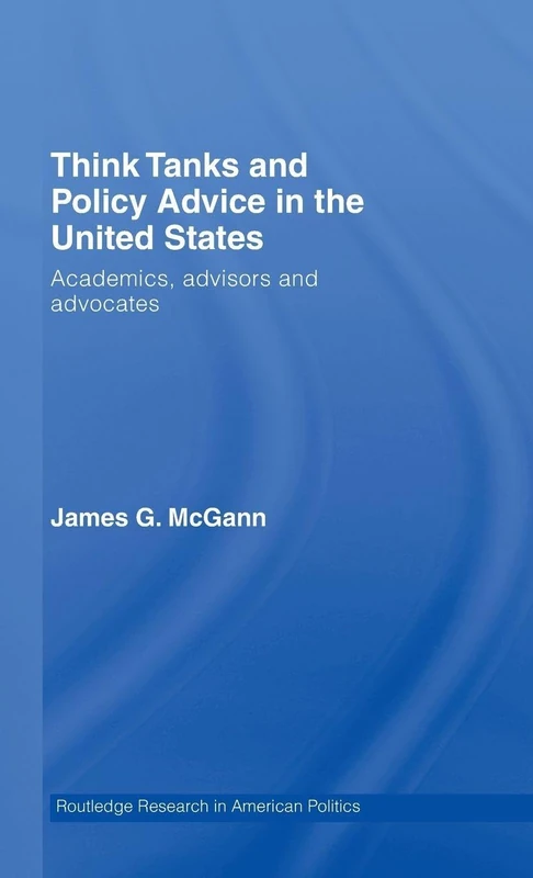 Think Tanks and Policy Advice in the US - Routledge Research