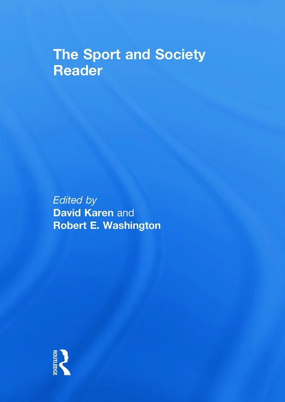 Routledge - The Sport and Society Reader - Sociology Book