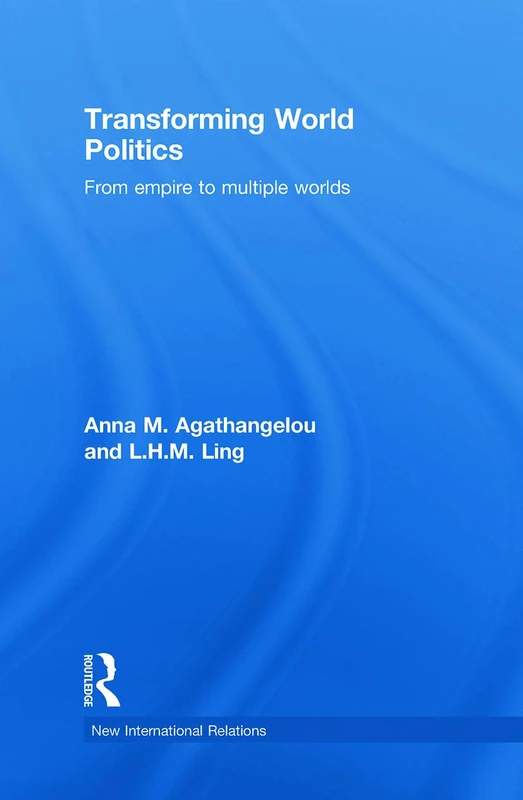 Routledge Transforming World Politics - New International Relations