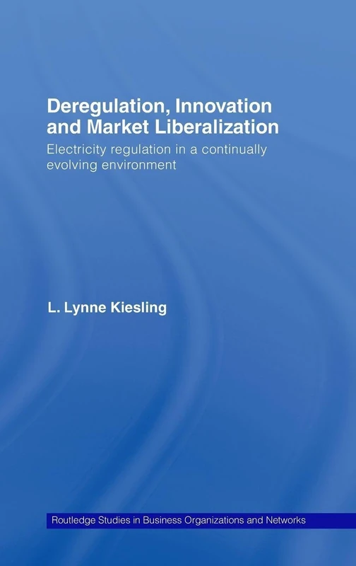Routledge - Electricity Regulation and Market Liberalization