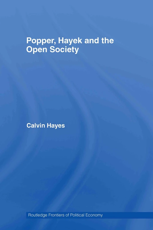 Popper, Hayek and the Open Society - Routledge Philosophy Book