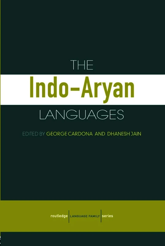 The Indo-Aryan Languages (Routledge Language Family Series)