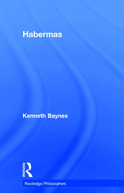 Habermas (The Routledge Philosophers)
