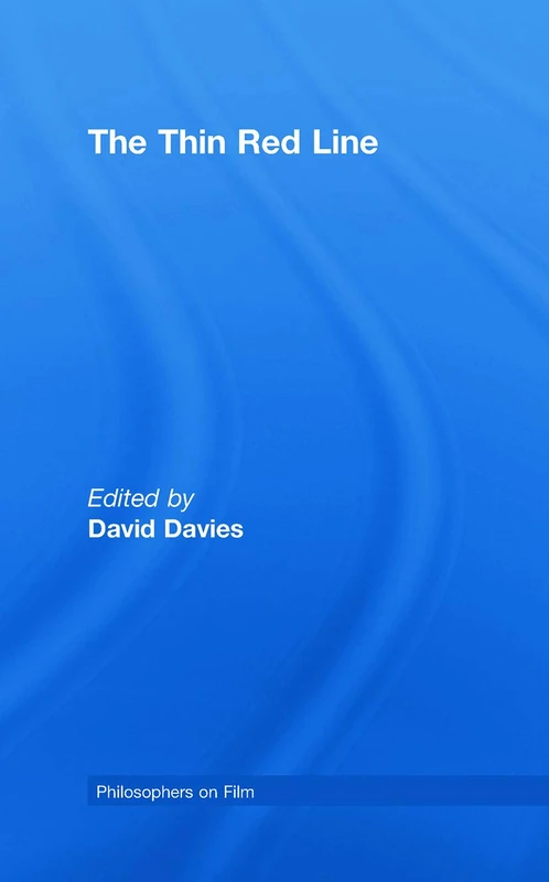 The Thin Red Line: 1 (Philosophers on Film)