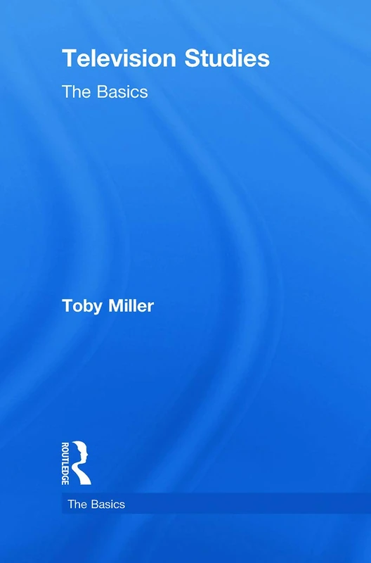 Television Studies: The Basics