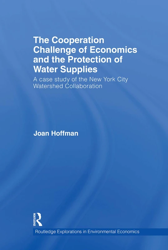 Routledge The Cooperation Challenge of Economics and Water Supplies