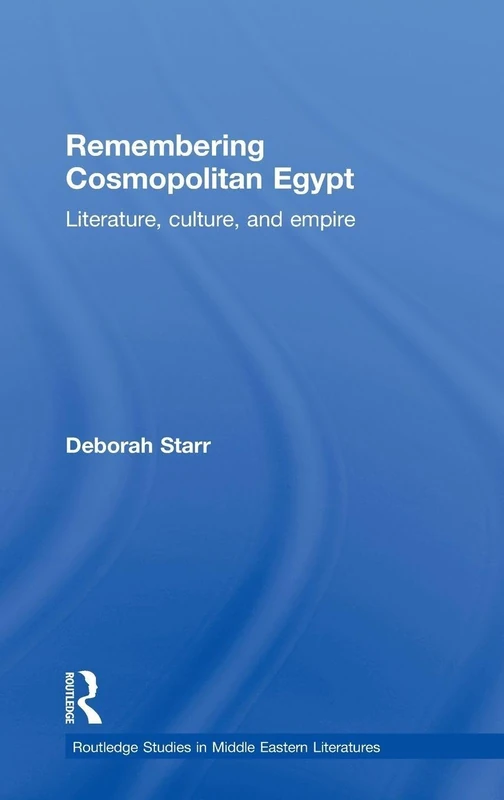 Routledge Remembering Cosmopolitan Egypt - History Book
