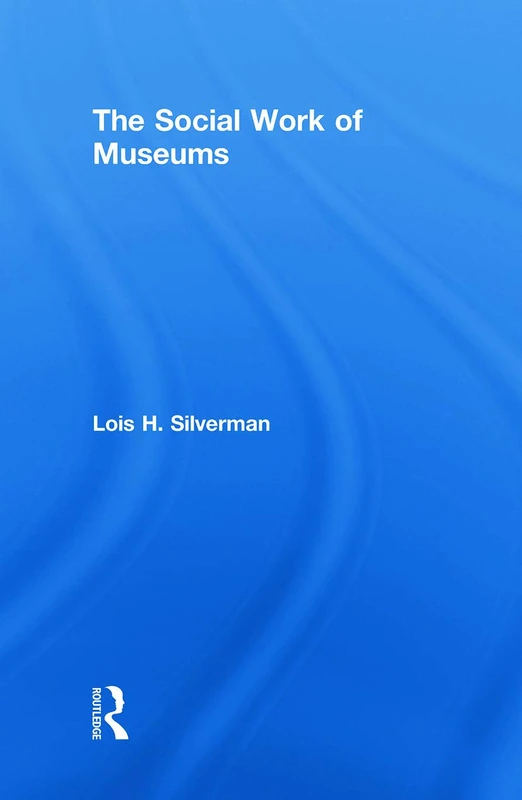 The Social Work of Museums