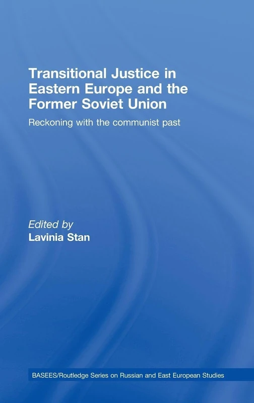 Routledge Transitional Justice in Eastern Europe and USSR Book