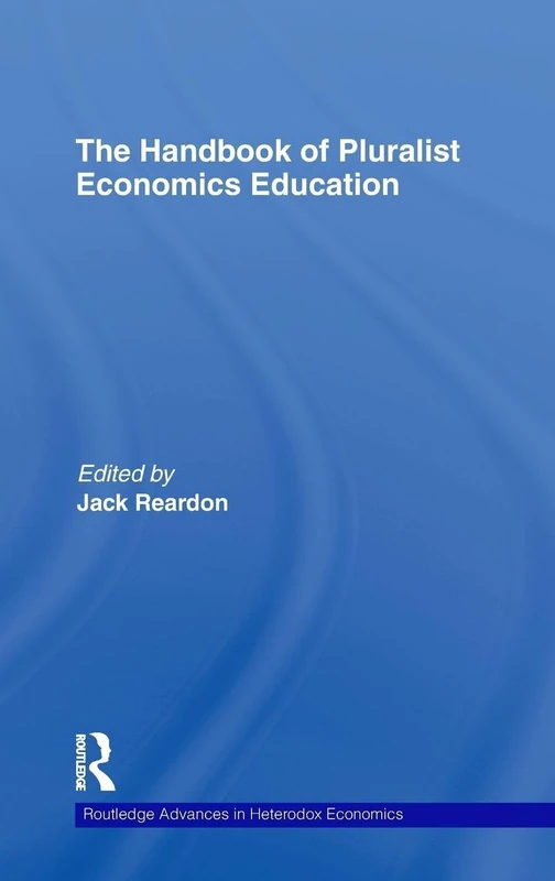 Routledge Handbook of Pluralist Economics Education Book