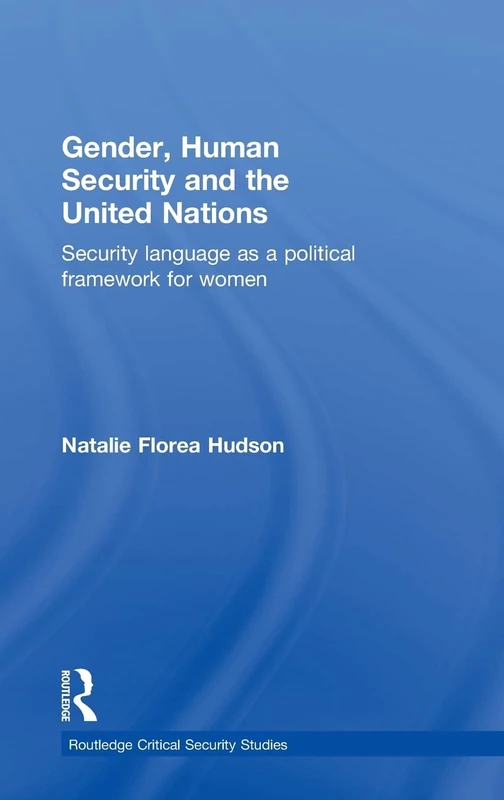 Routledge Gender, Human Security and the United Nations Book