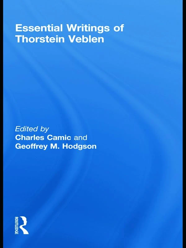 Routledge The Essential Writings of Thorstein Veblen - Book