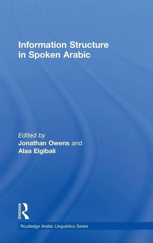 Routledge Information Structure in Spoken Arabic Book