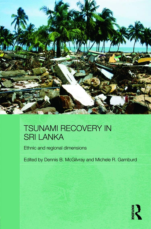 Routledge Tsunami Recovery in Sri Lanka - Academic Book