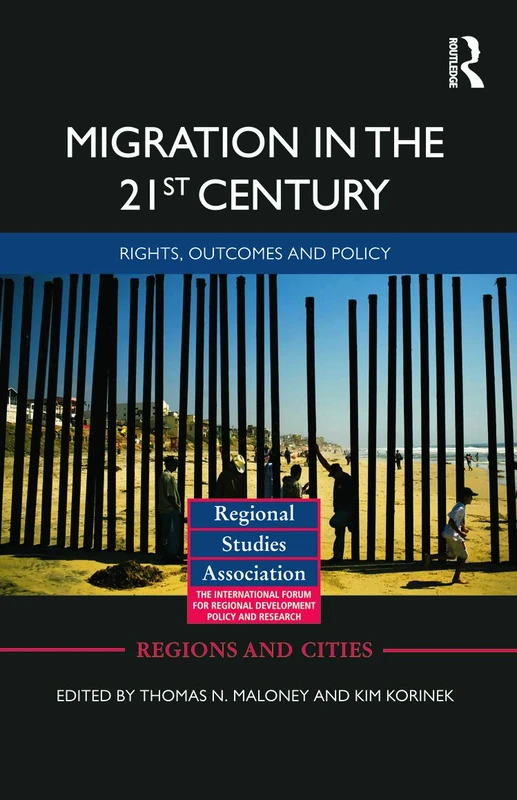 Routledge Migration in the 21st Century - Rights and Policy