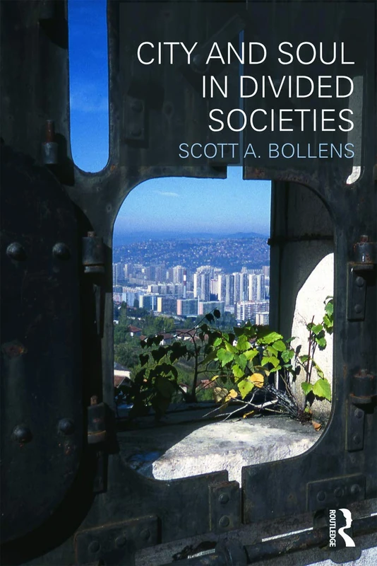City and Soul in Divided Societies (Planning, History and Environment Series) - Image 1