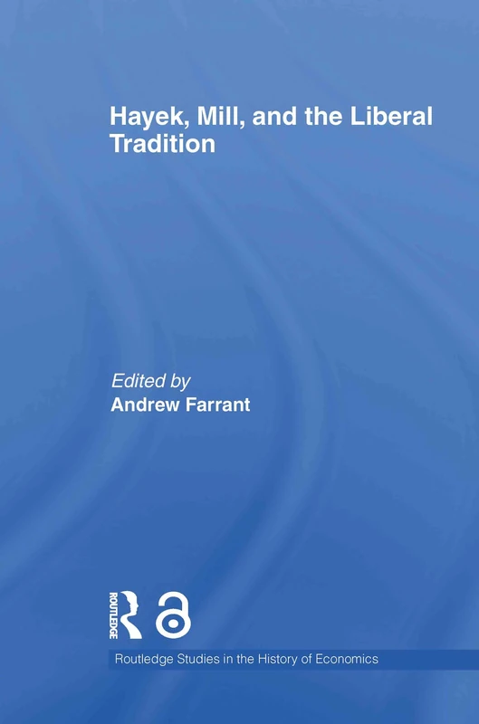 Routledge Hayek, Mill and the Liberal Tradition - Economics - Image 1