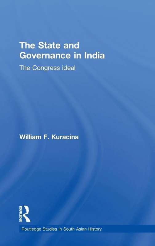 Routledge The State and Governance in India - History Book