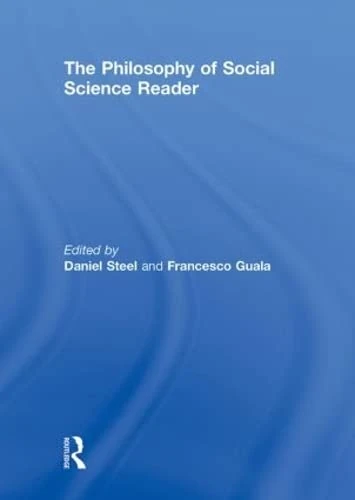 Routledge - The Philosophy of Social Science Reader