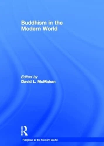 Routledge Buddhism in the Modern World - Religion Book