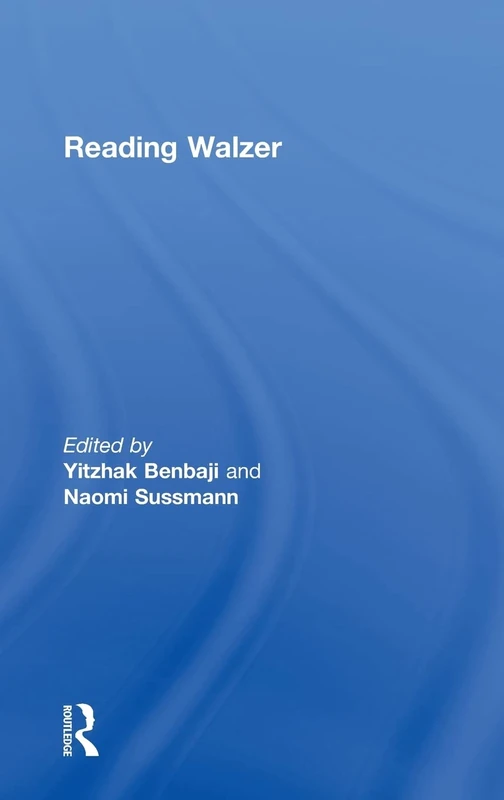 Routledge Reading Walzer - Political Philosophy Collection