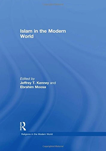 Islam in the Modern World (Religions in the Modern World)