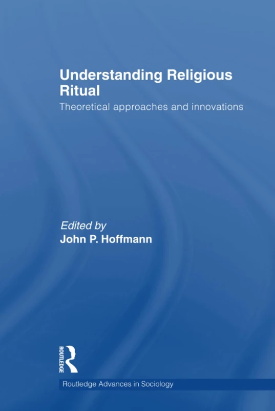 Routledge Understanding Religious Ritual - Sociology Book