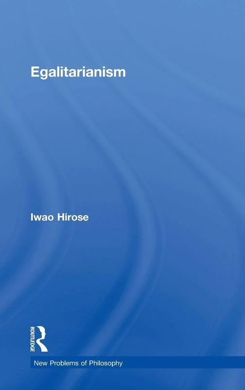 Routledge Egalitarianism (New Problems of Philosophy) Book - Image 1