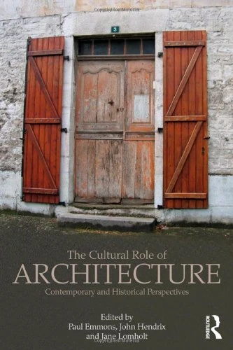 Routledge - The Cultural Role of Architecture Book